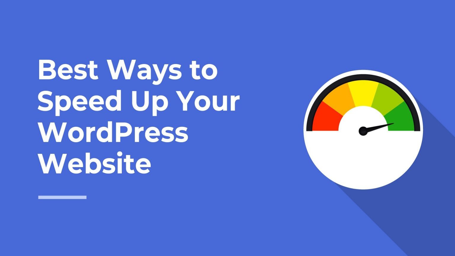 how-to-increase-the-speed-of-your-website-on-wordpress-in-2021